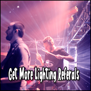 Get more Lighting Job Referrals