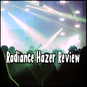 Radience hazer review