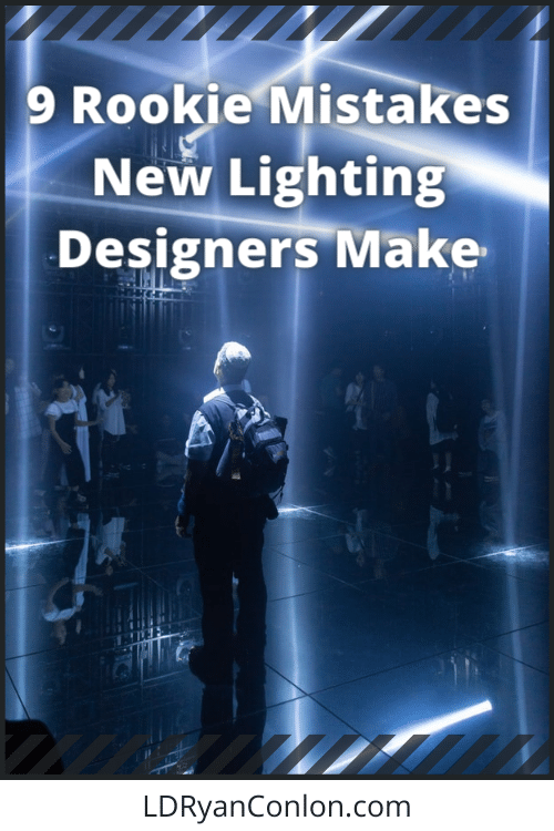 9 mistakes rookie lighting designers make